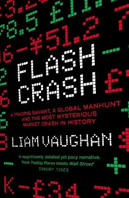 Flash Crash by Liam Vaughan