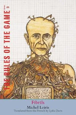 Fibrils by Michel Leiris, Lydia Davis