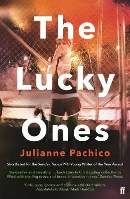 Lucky Ones by Julianne Pachico