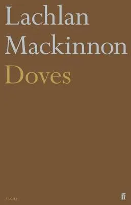 Doves by Lachlan Mackinnon