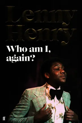 Who Am I, Again? by Lenny Henry