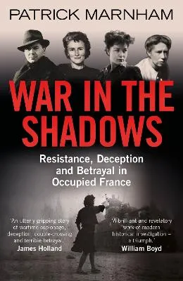 War in the Shadows by Patrick Marnham