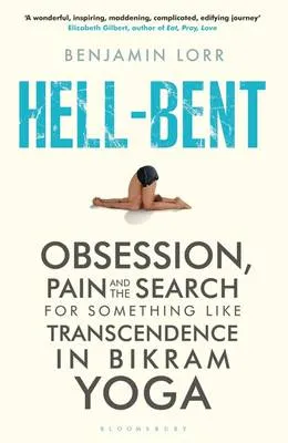 Hell-Bent by Benjamin Lorr