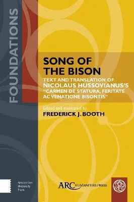 Song of the Bison by Frederick J. Booth