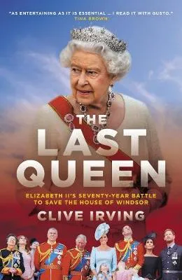 The Last Queen by Clive Irving