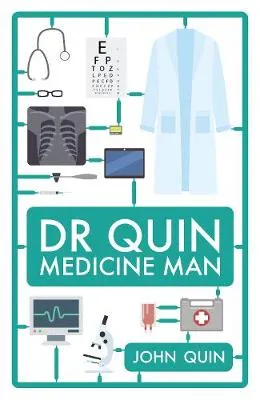 Dr. Quin, Medicine Man by John Quin