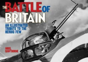 Battle of Britain by Nigel Cawthorne