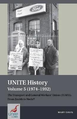 UNITE History Volume 5 (1974-1992) by Mary Davis
