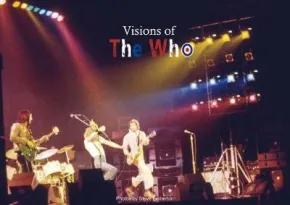 Visions of The Who by Photos by Steve Emberton