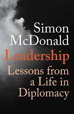 Leadership by Simon McDonald