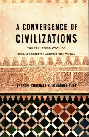 A Convergence of Civilizations: Muslim Societies by Courbage