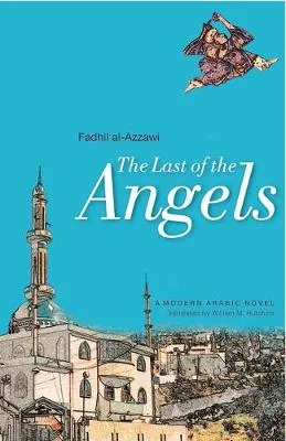 Last of the Angels by Fadhil al-Azzawi