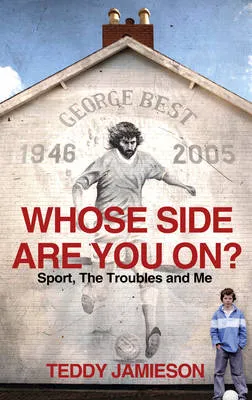 Whose Side Are You On? by Teddy Jamieson