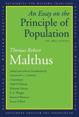 An Essay on the Principle of Population: The 1803 Edition by Thomas Robert Malthus, Shannon C. Stimson