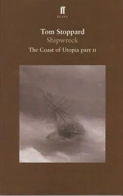 Shipwreck by Tom Stoppard