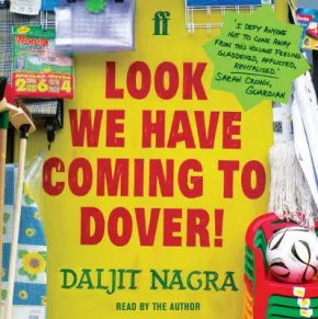 Look We Have Coming to Dover! by Daljit Nagra
