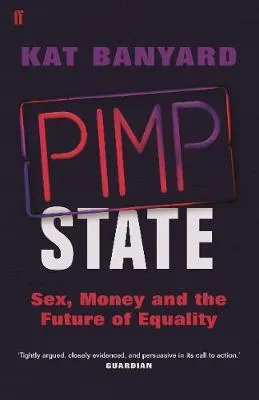 Pimp State by Kat Banyard