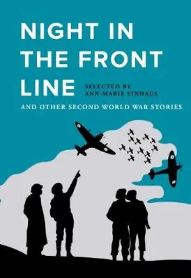 Night in the Front Line by Ann-Marie Einhaus