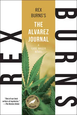 Alvarez Journal by Rex Burns