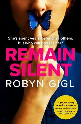 Remain Silent by Robyn Gigl