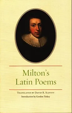 Milton's Latin poems by David R. Slavitt