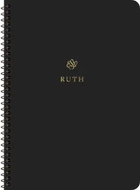 ESV Scripture Journal, Spiral-Bound Edition: Ruth by Esv Bibles
