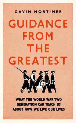 Guidance from the Greatest by Gavin Mortimer