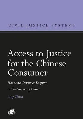 Access to Justice for the Chinese Consumer by Dr Ling Zhou