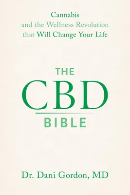 The CBD Bible by Dani Gordon