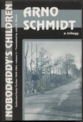 Nobodaddy's Children by Arno Schmidt, John E Woods