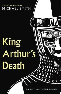 King Arthur's Death by Michael Smith