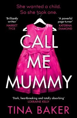Call Me Mummy by Tina Baker