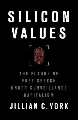 Silicon Values by Jillian C. York