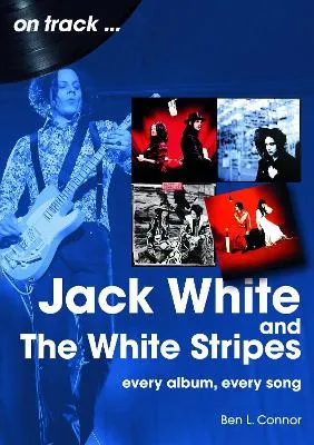 Jack White and The White Stripes On Track by Ben L Connor