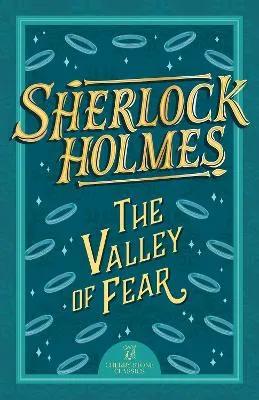 Valley of Fear, The: Sherlock Holmes by Sir Arthur Conan Doyle, Sweet Cherry Publishing