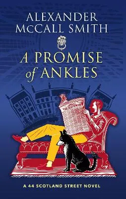 A Promise of Ankles by Alexander McCall Smith