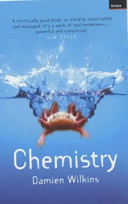 Chemistry by Damien Wilkins
