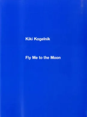 Fly Me to the Moon by Ciara Moloney, Jonathan Weston