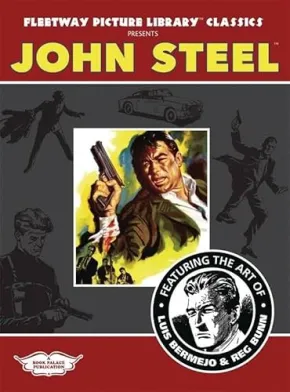 John Steel Casebooks by Luis Bermejo, Reg Bunn