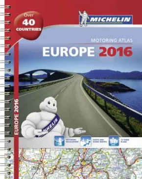 Europe 2016 Michelin Motoring Atlas by Michelin