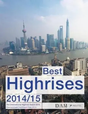 Best highrises 2014/15 by Peter Cachola Schmal