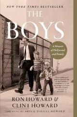 The Boys by Ron Howard, Clint Howard