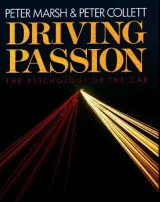 Driving passion by Peter Marsh, Peter Collett