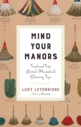 Mind Your Manors by L Lethbridge