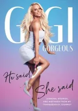 He Said, She Said by Gigi Gorgeous