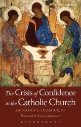 The Crisis of Confidence in the Catholic Church by Father Raymond G. Helmick SJ