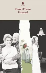 Haunted by Edna O'Brien