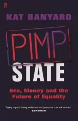 Pimp State by Kat Banyard