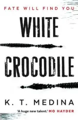 White Crocodile by K. T. Medina