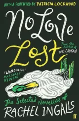 No Love Lost by Rachel Ingalls